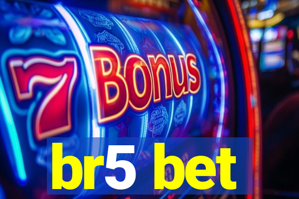 br5 bet